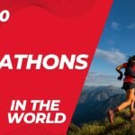 The 10 Best Marathons in the World: A Runner’s Journey