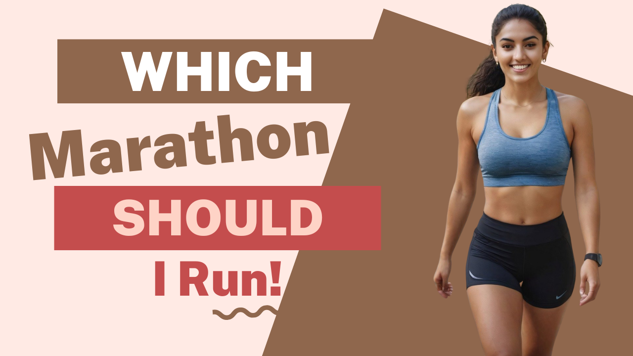 Read more about the article Which Marathon Should I run